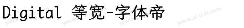 Digital 等宽字体转换